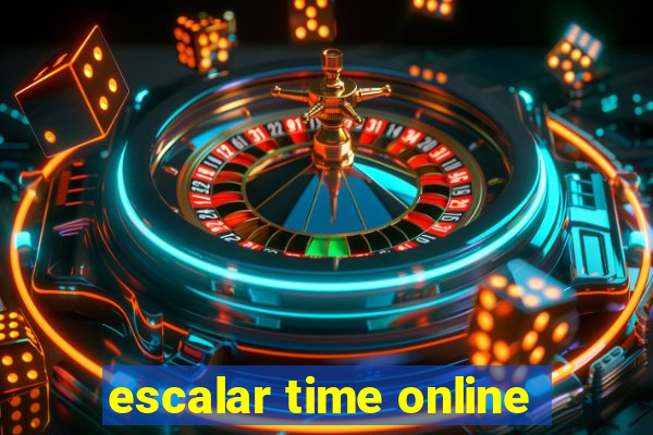 escalar time online